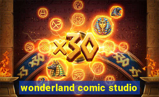 wonderland comic studio